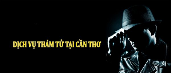 anh 1 dich vu tham tu can tho chuyen thuc hien dieu tra theo doi xac minh