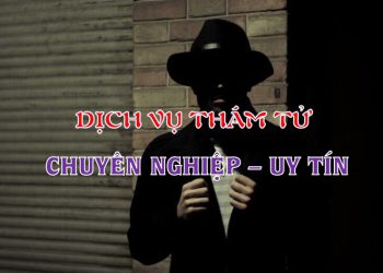 Dịch vụ thám tử Quận Gò Vấp