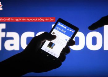 Cách tìm người trên facebook bằng hình ảnh nhanh, hiệu quả