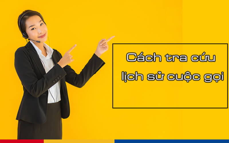 Quá trình thi hành tra cứu cuộc gọi đến một cách đơn giản, hiệu quả nhất 1 tra cuu cuoc goi den 1