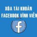 Dịch vụ xoá tài khoản nặc danh Facebook nhanh chóng