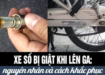 Xe máy bị giật khi tăng tốc có phải là lỗi không?